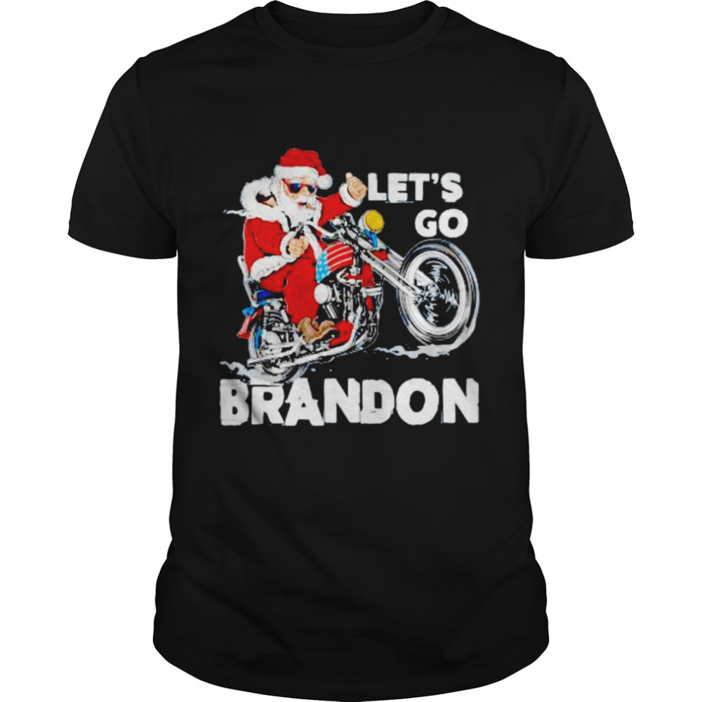 Santa Claus biker lets go brandon Christmas shirt