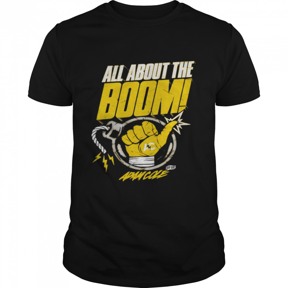 adam Cole all about the boom shirt