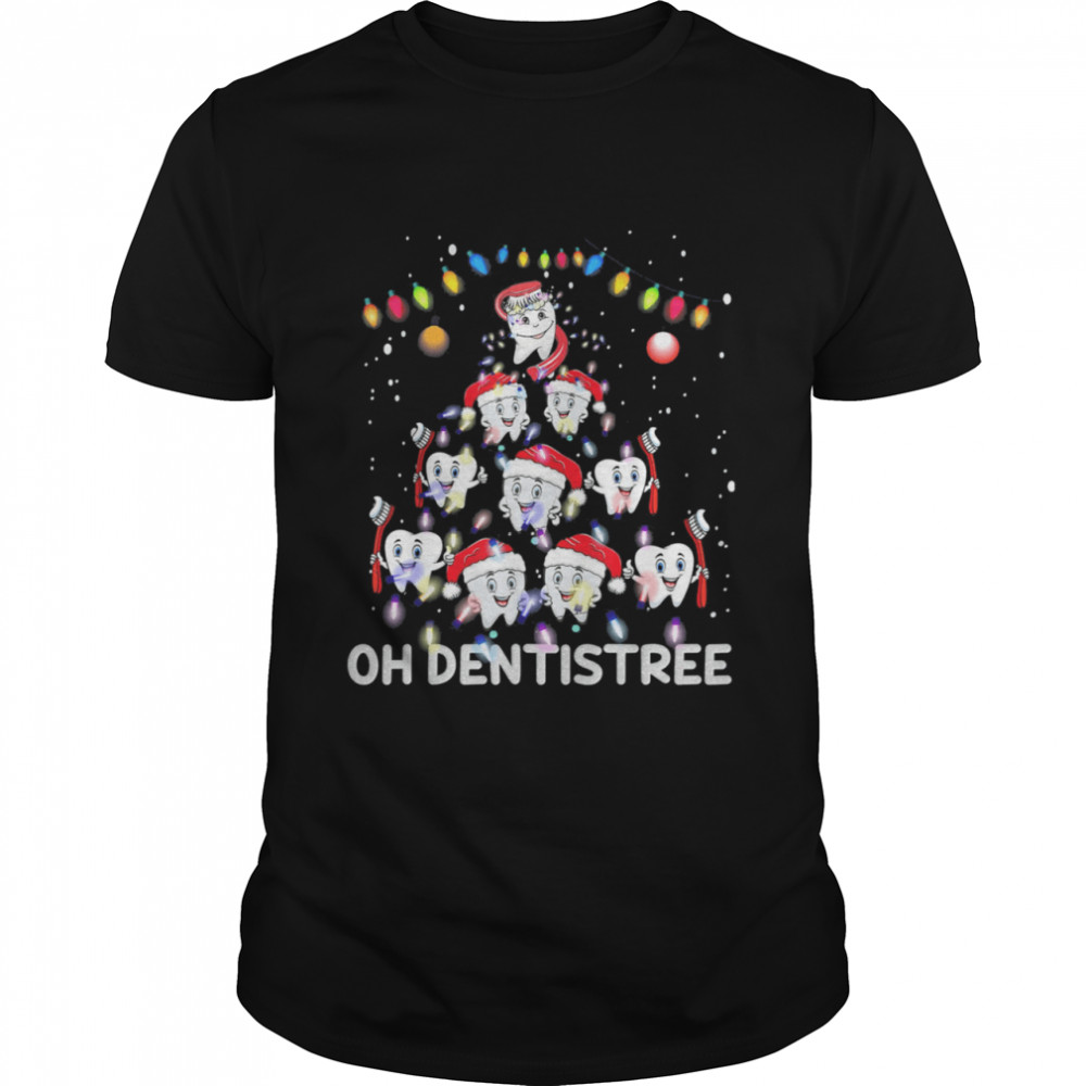 Oh Dentistree Xmas Christmas Dentist Dental Assistant Tee Shirt