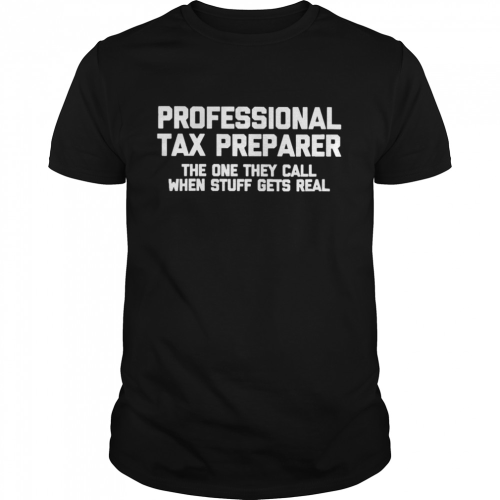 Professional tax preparer shirt