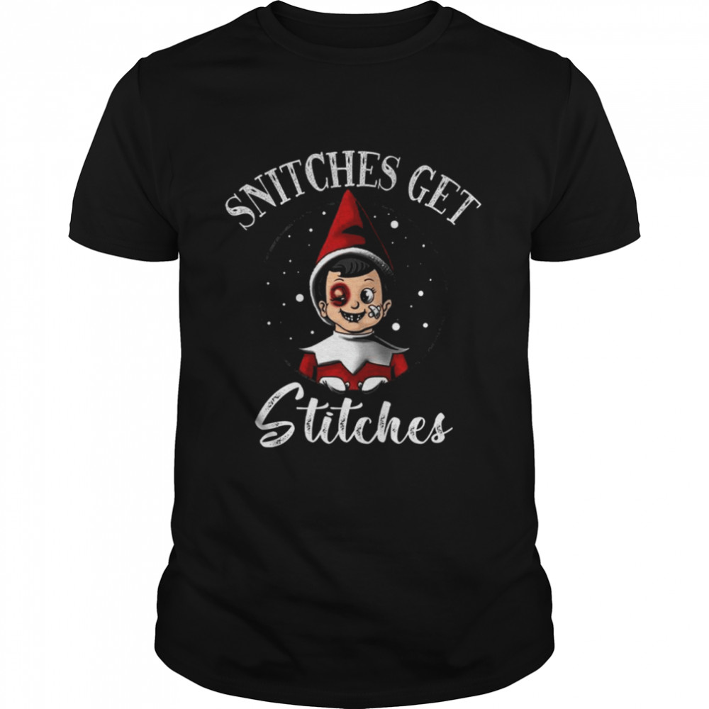 Snitches get stitches christmas shirt