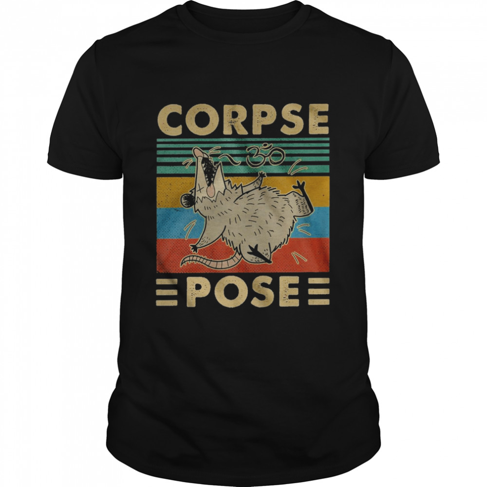 Corpse Pose Possum shirt