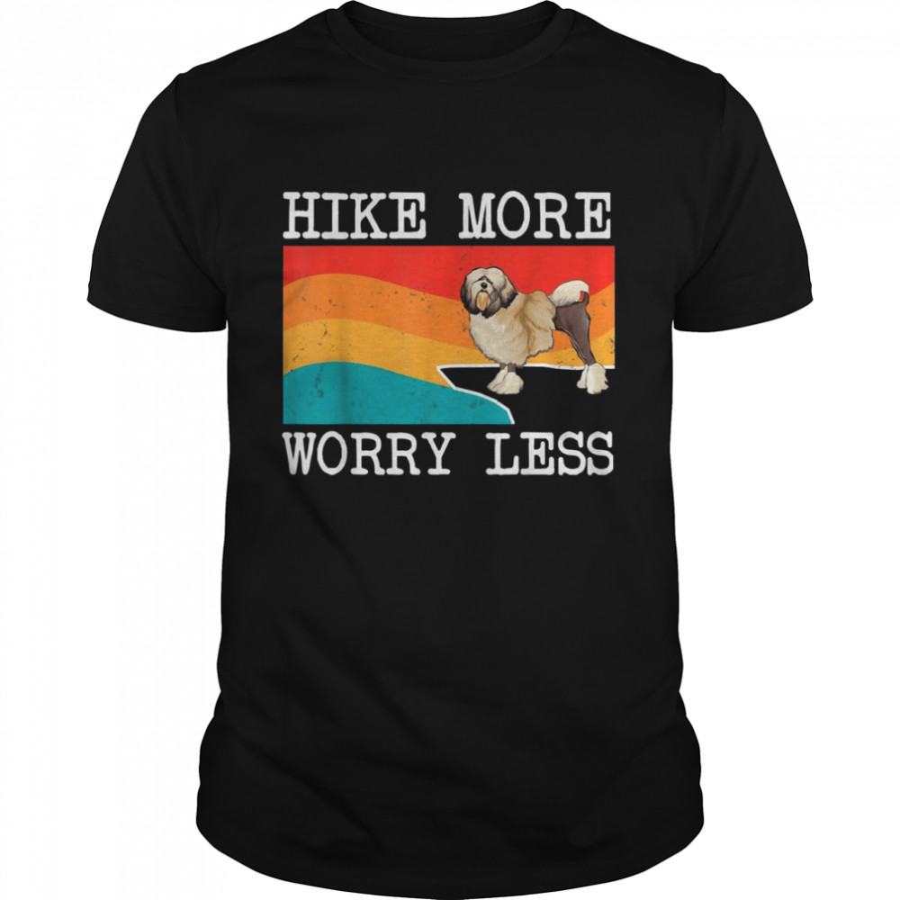 Hike More Worry Less Lowchen Hiking Shirt