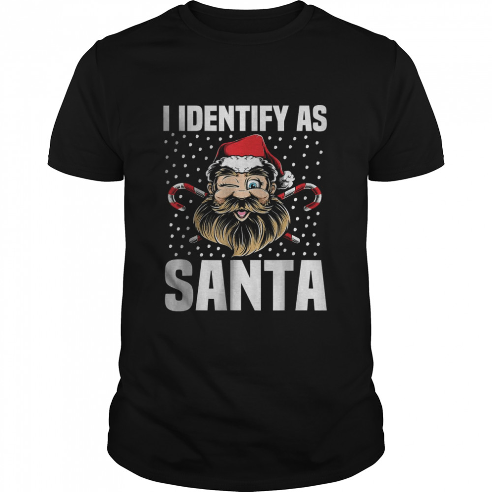 I Identify As Santa Funny Christmas Pajamas For Dad X-Mas T-Shirt