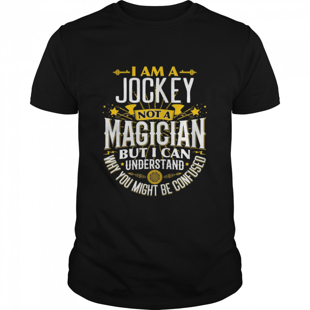 Jockeys Idea Not A Magician Jockey Shirt