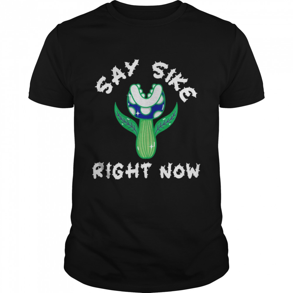 Say Sike Right Now Game Meme Shirt