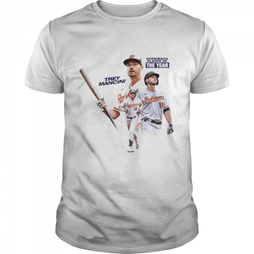 Trey Mancini Comeback Players Of The Year Shirt