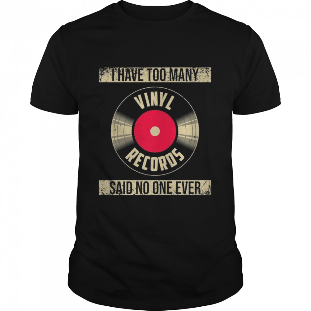 Vinyl Record Design Record Collectors Shirt