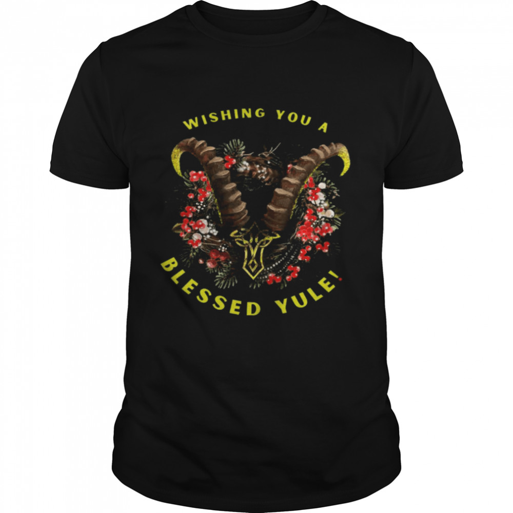 Wishing You A Blessed Yule Shirt