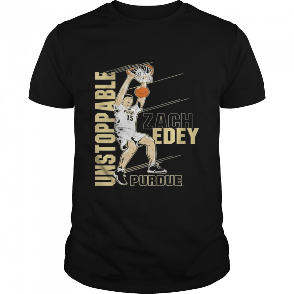 Purdue Zach Edey Unstoppable shirt