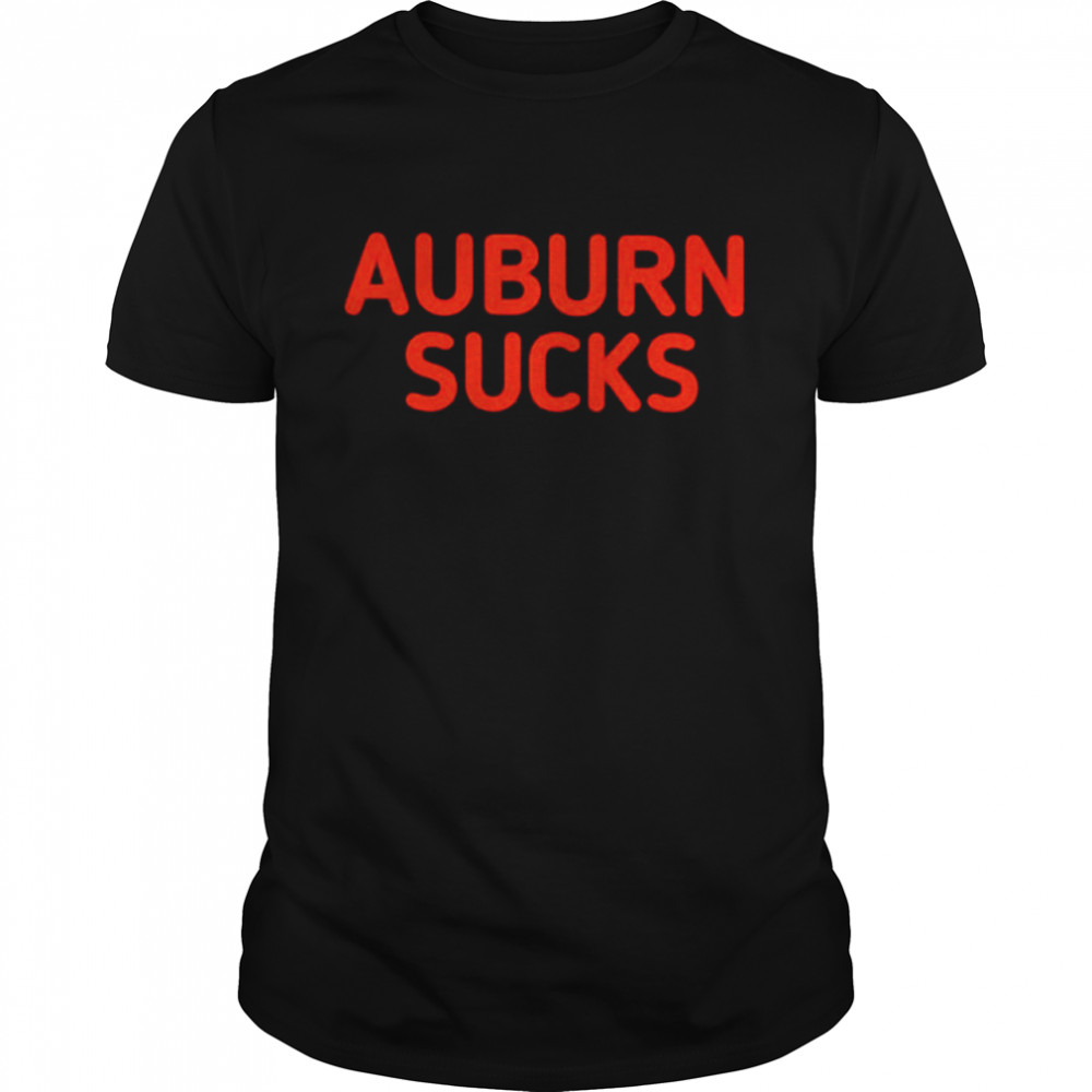 Auburn sucks shirt