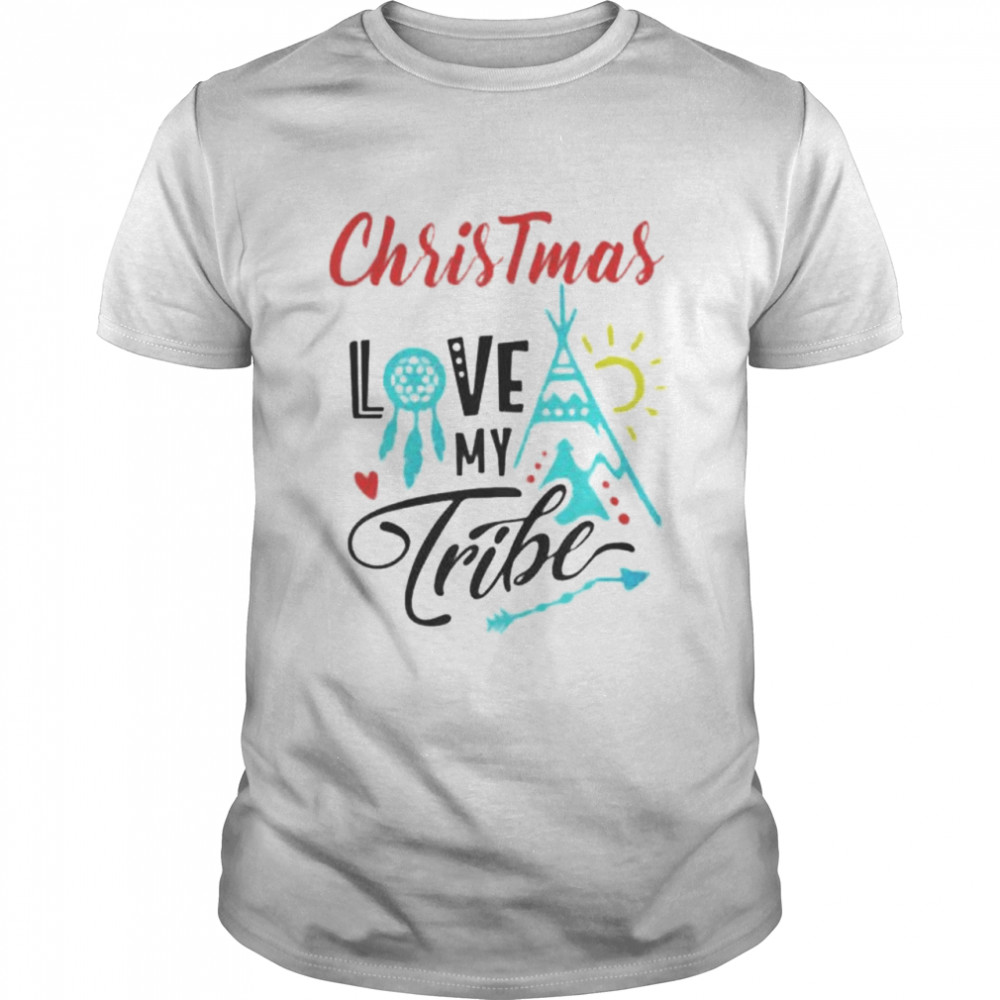 Christmas love my tribe shirt