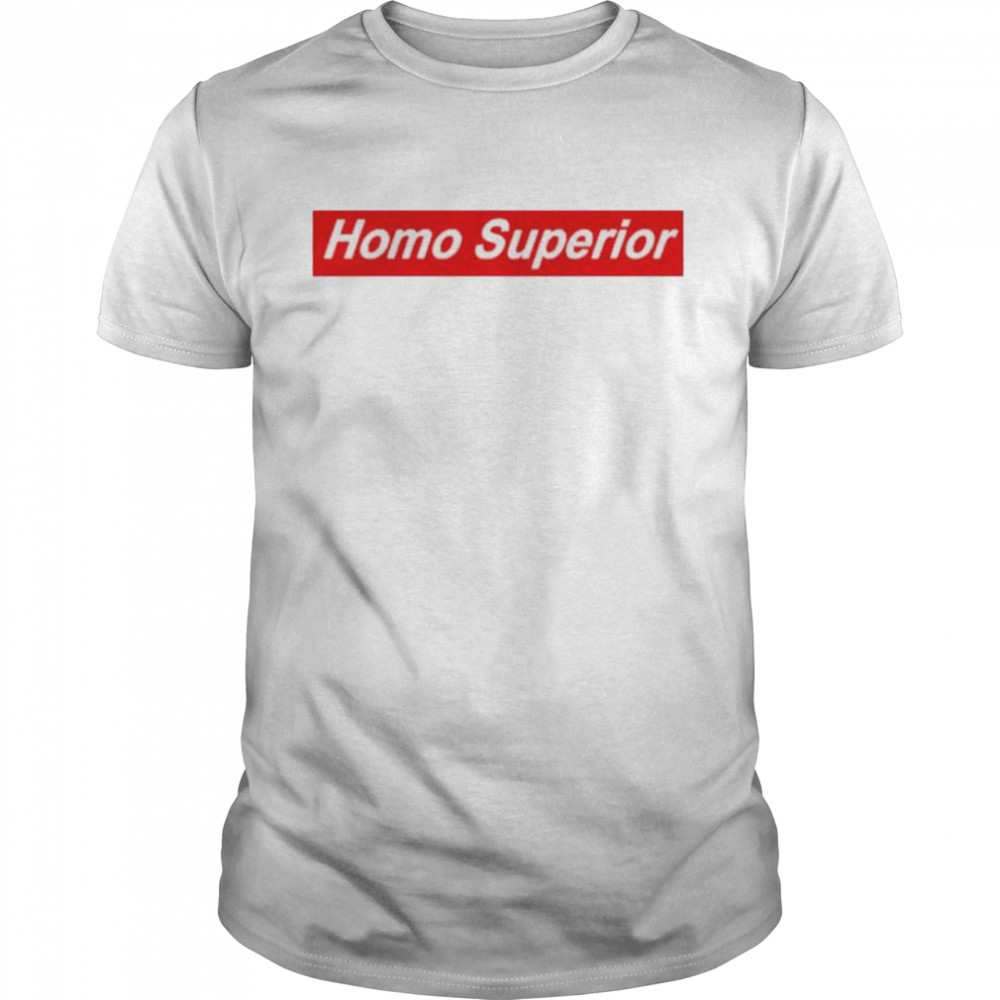 Homo Superior shirt