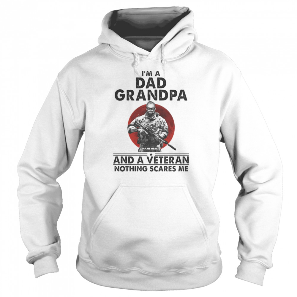 I'm A Dad Grandpa And A Veteran Nothing Scares Me Sunset  Unisex Hoodie
