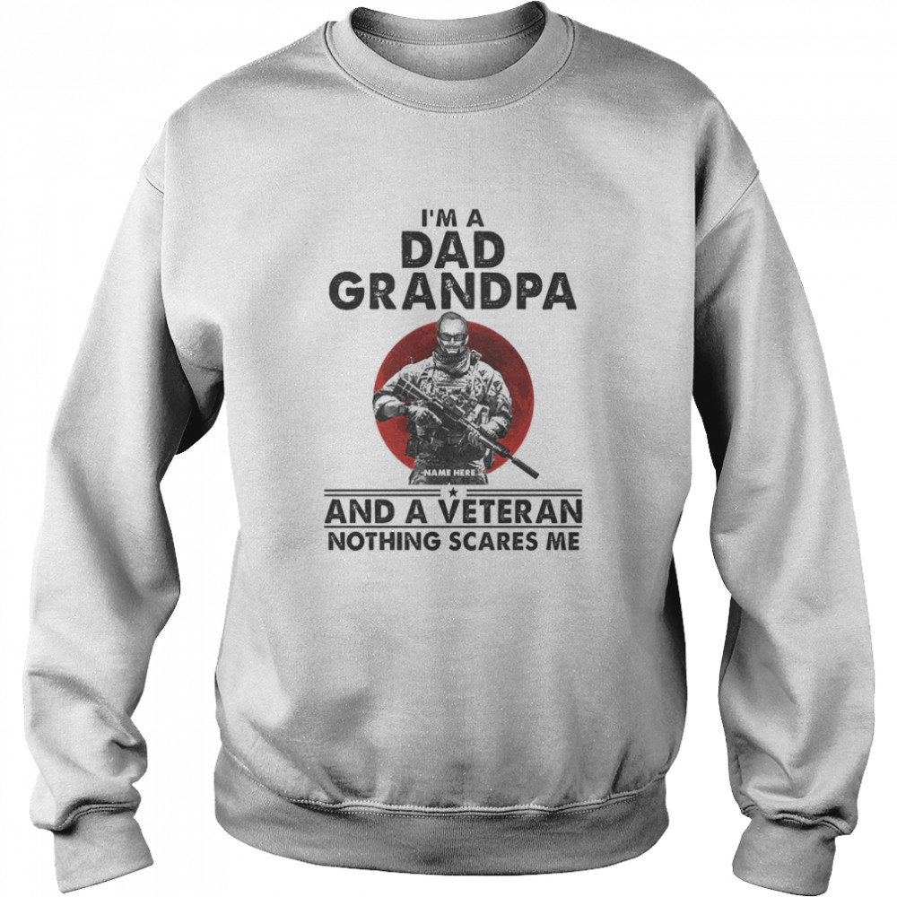 I'm A Dad Grandpa And A Veteran Nothing Scares Me Sunset  Unisex Sweatshirt