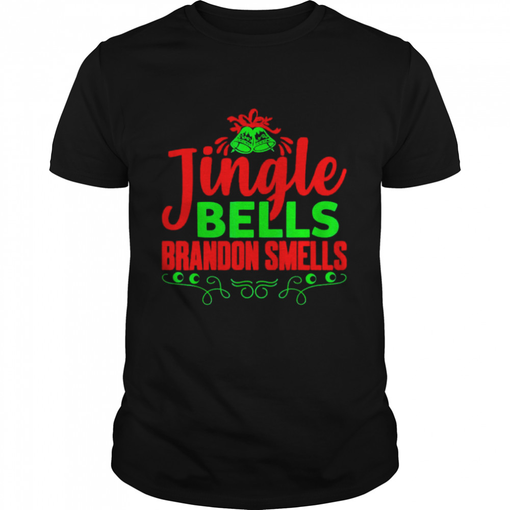 Jingle Bells Brandon smells Christmas shirt