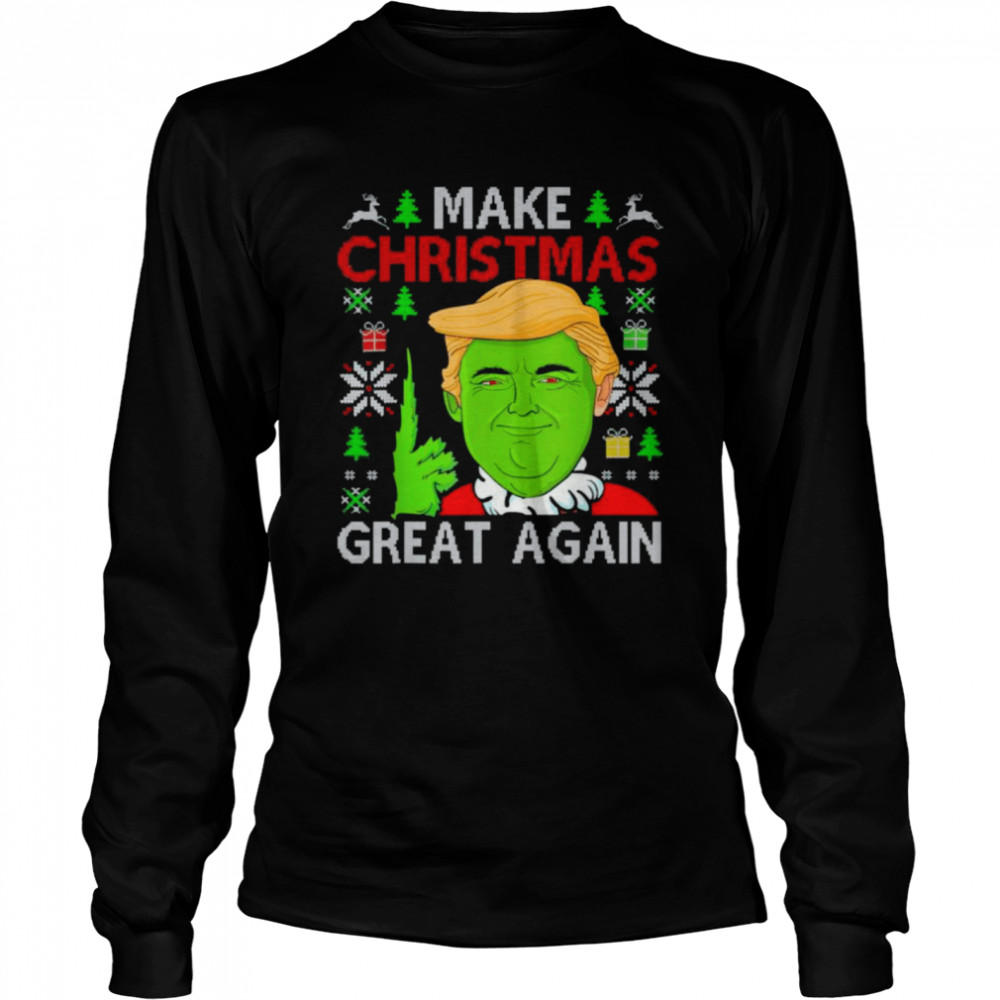 Make Christmas Great Again Trump meme 2024 Ugly Sweater T- Long Sleeved T-shirt