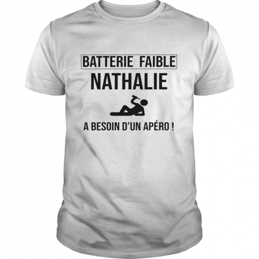 Batterie faible nathalie a besoin d’un apero shirt