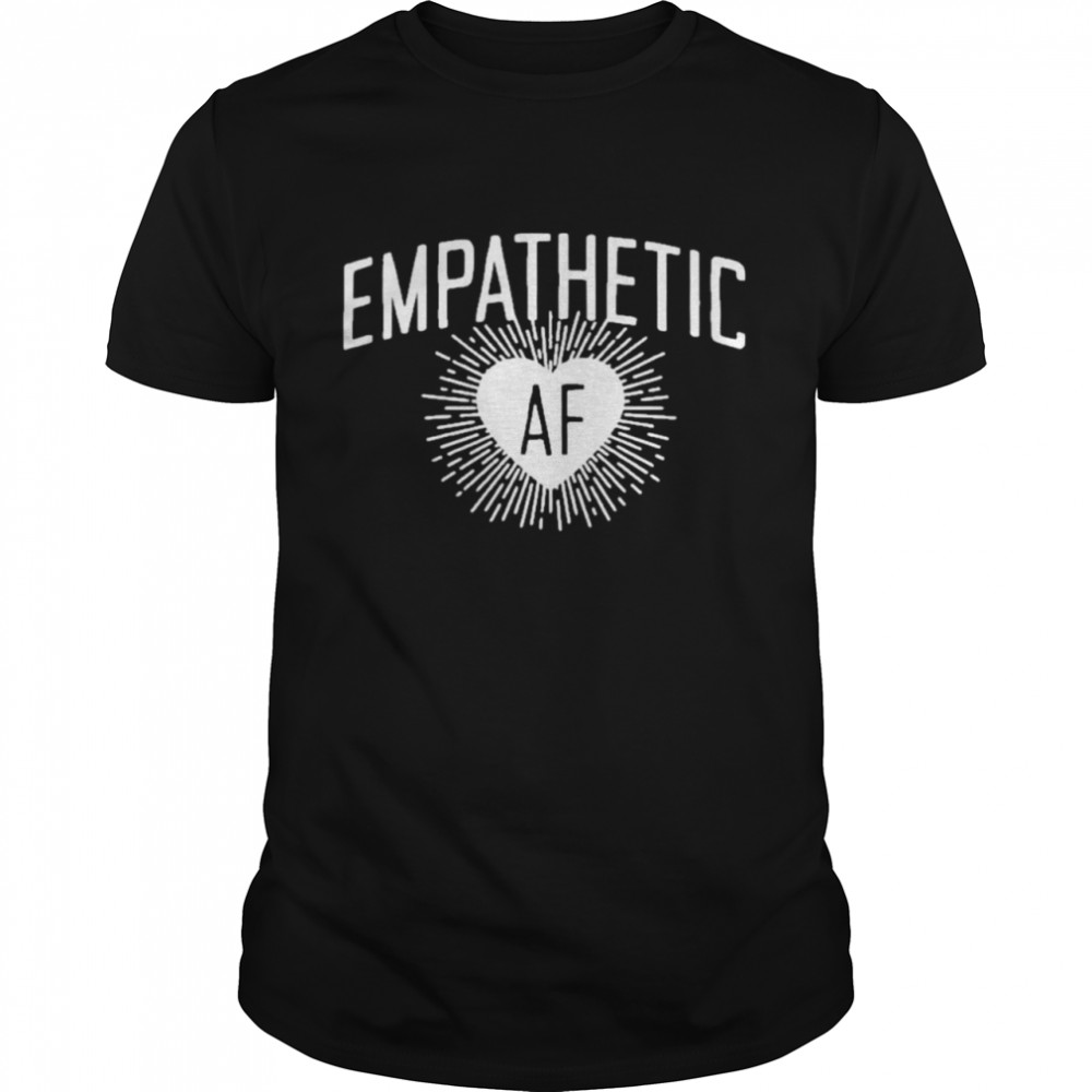 john pavlovitz empathetic af shirt