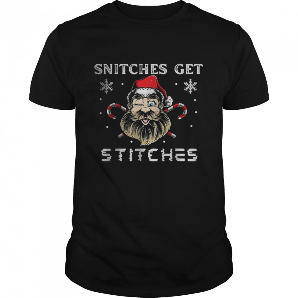Snitches Get Stitches Christmas T-Shirt
