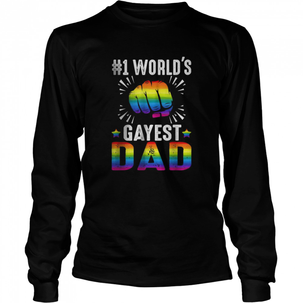 World’s Gayest Dad Funny Father’s Day LGBT Pride Rainbow T- Long Sleeved T-shirt