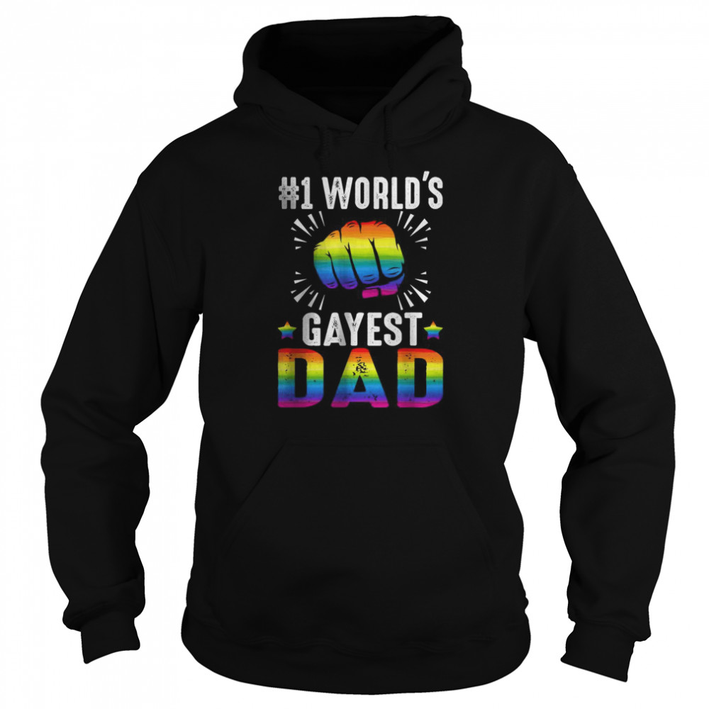 World’s Gayest Dad Funny Father’s Day LGBT Pride Rainbow T- Unisex Hoodie