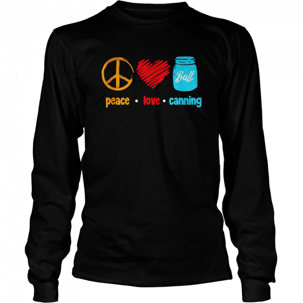 Canning Homesteading Canner Hippie  Long Sleeved T-shirt