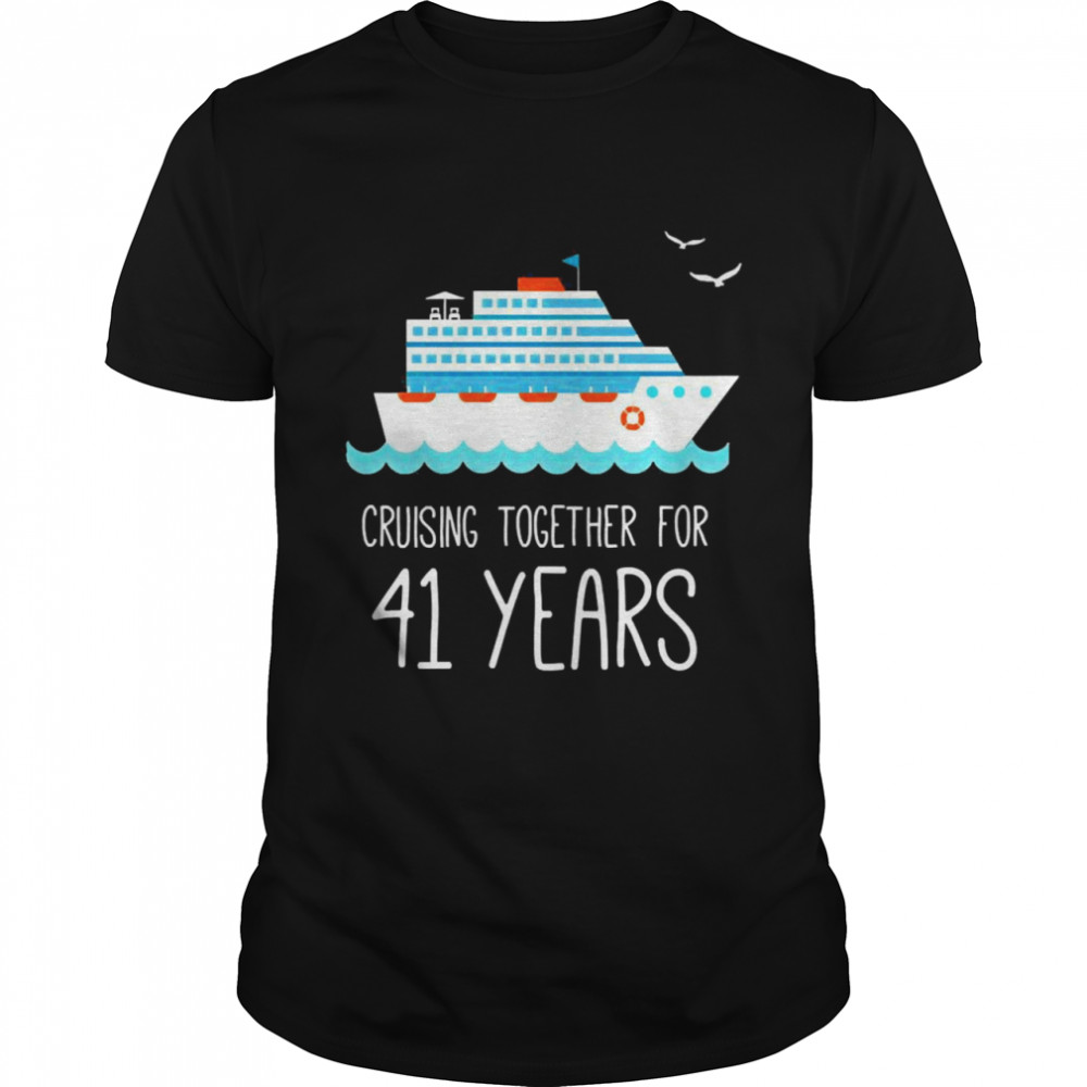 Cruising Together For 41 Years Wedding Anniversary Shirt