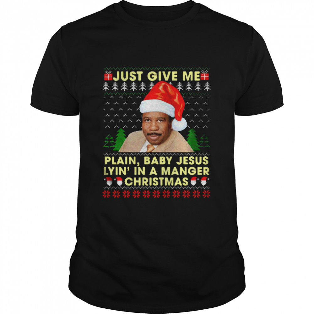 Hudson Just Give Plain Jesus Lying In A Manger Christmas Sweater Shirt