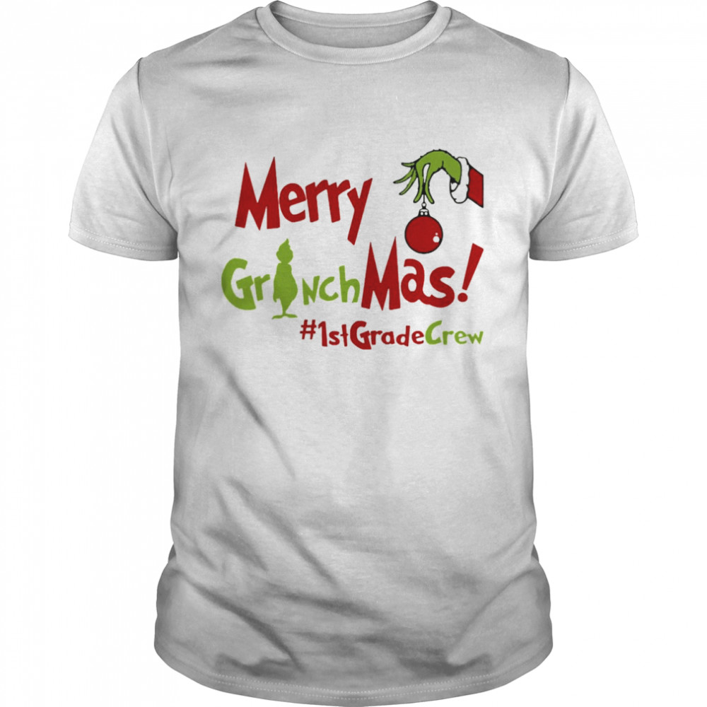 Merry Grinchmas 1st Grade Crew Teacher Christmas Sweater Shirt