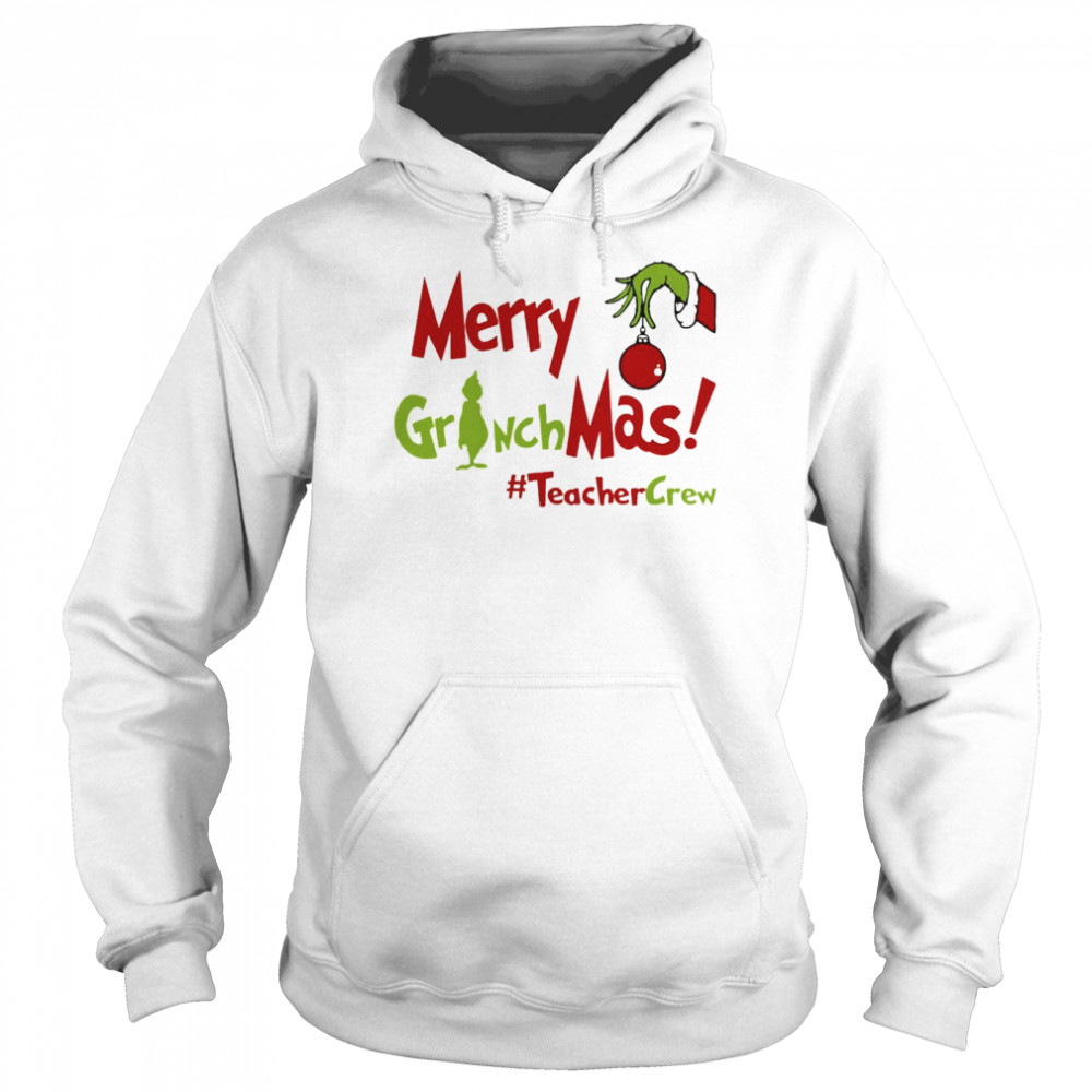 Merry Grinchmas Teacher Crew Christmas Sweater  Unisex Hoodie