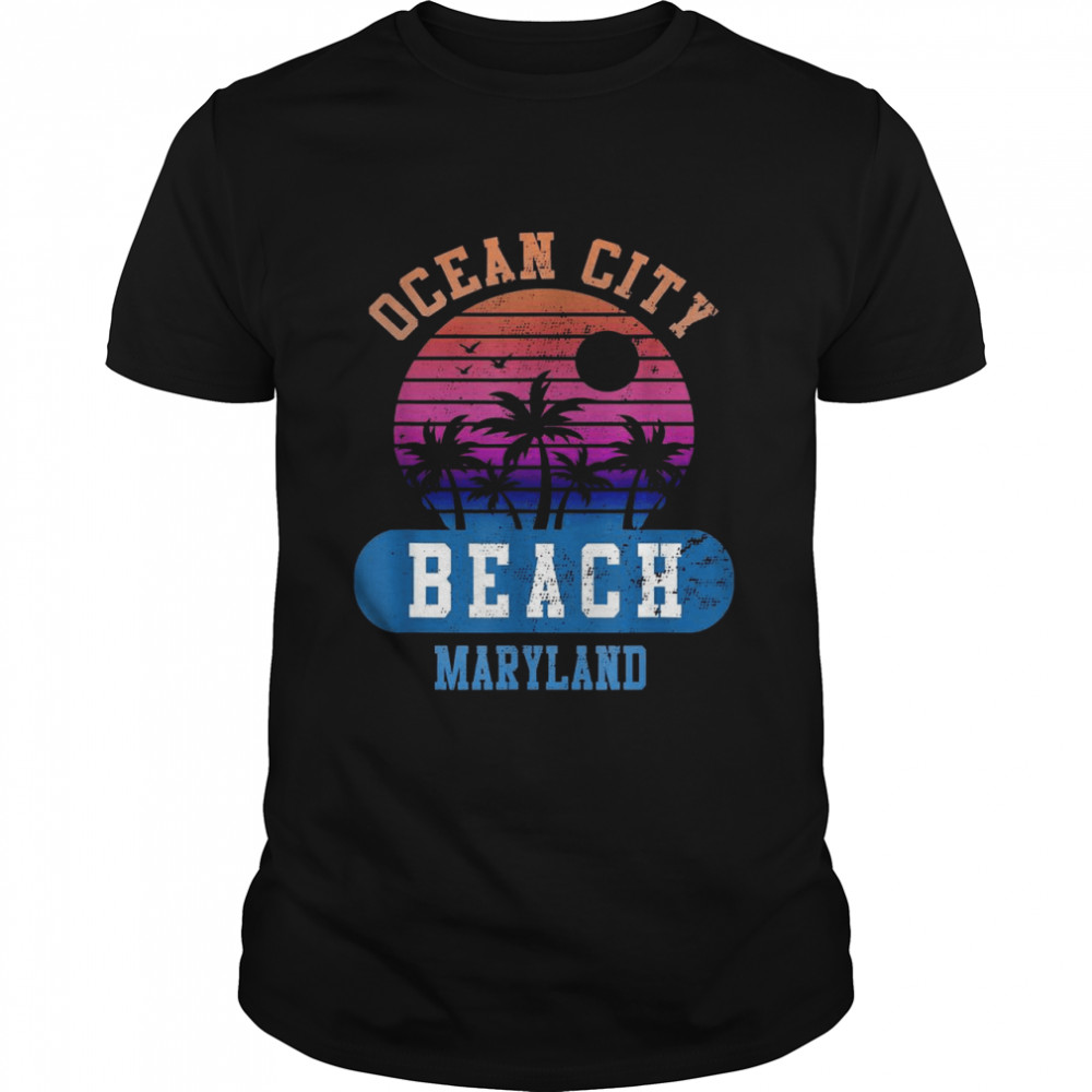 OCEAN CITY BEACH MARYLAND Retro Sunset Summer Vibe Aesthetic Shirt