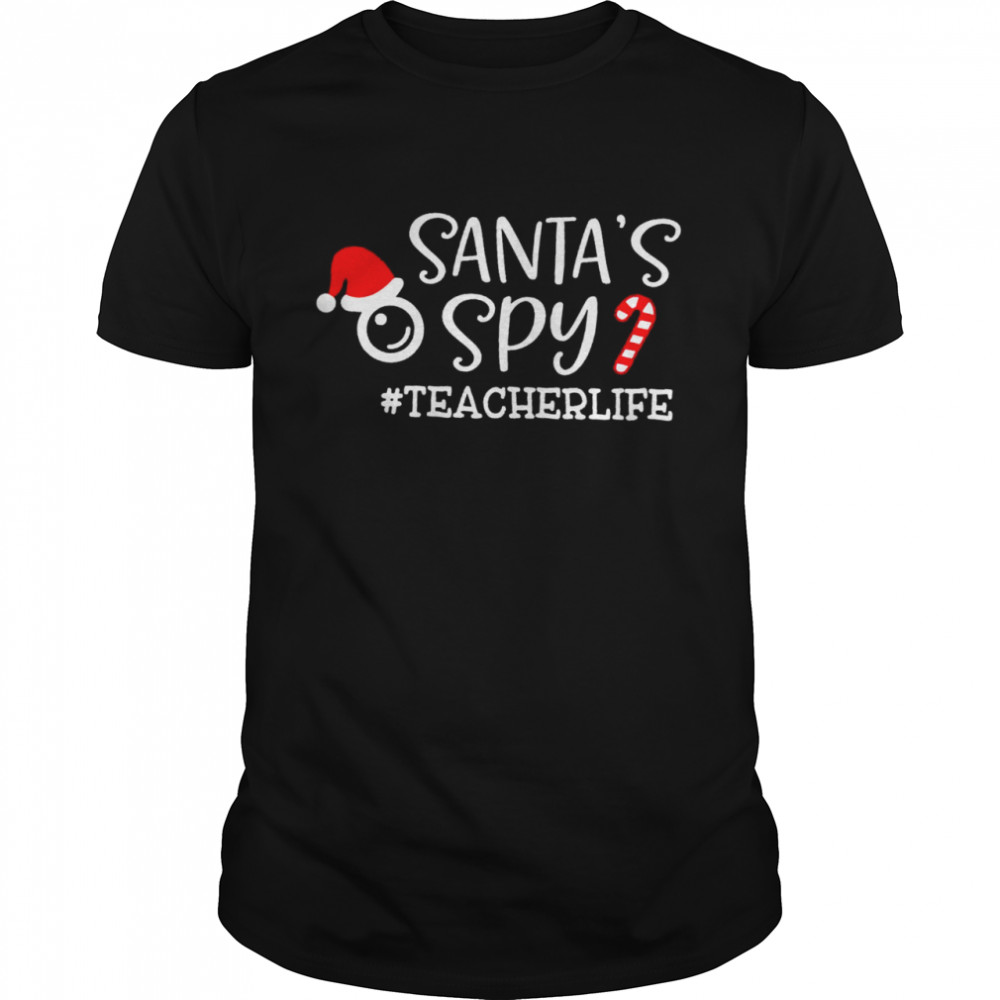 Santa’s spy teacher life shirt