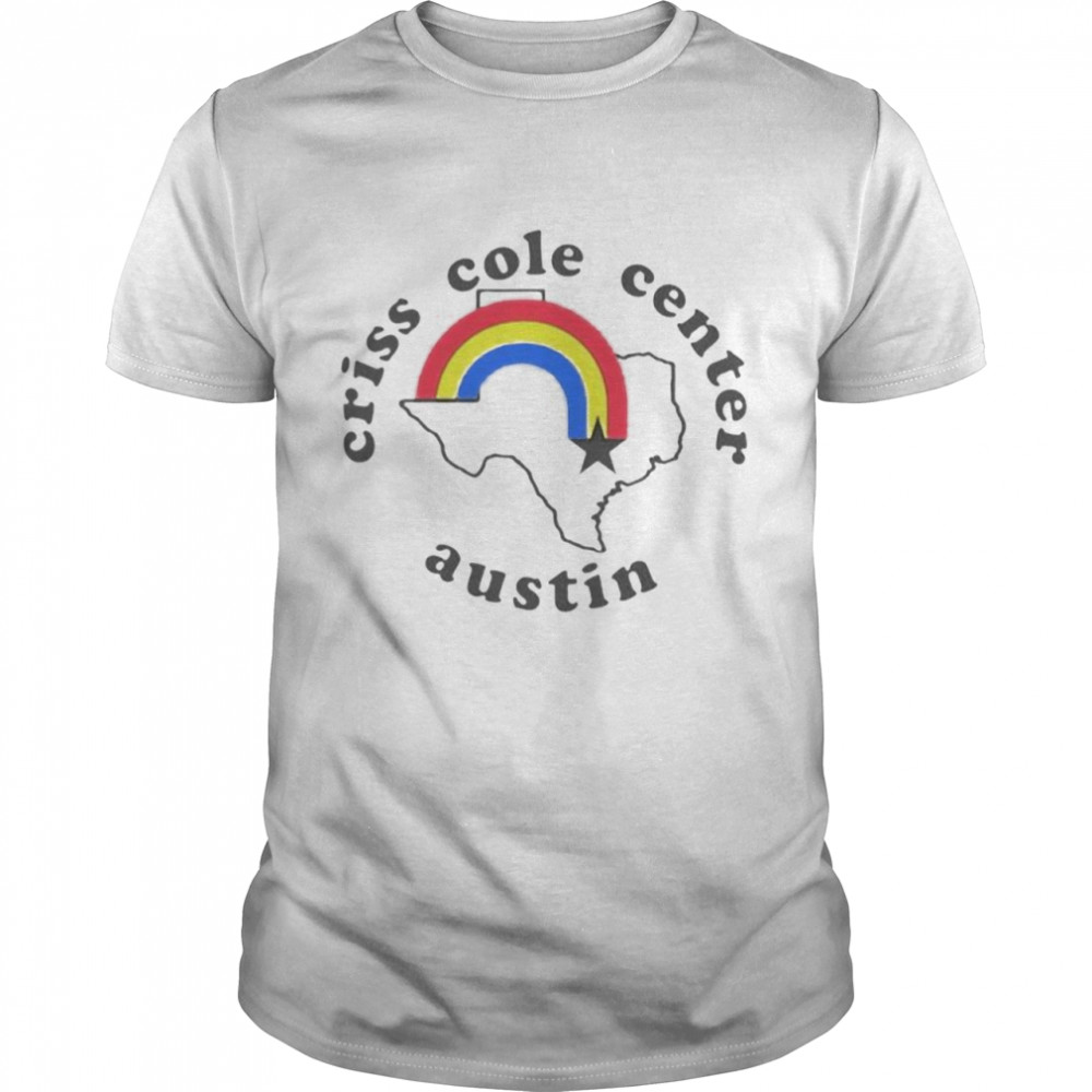 Texas criss cole center austin shirt