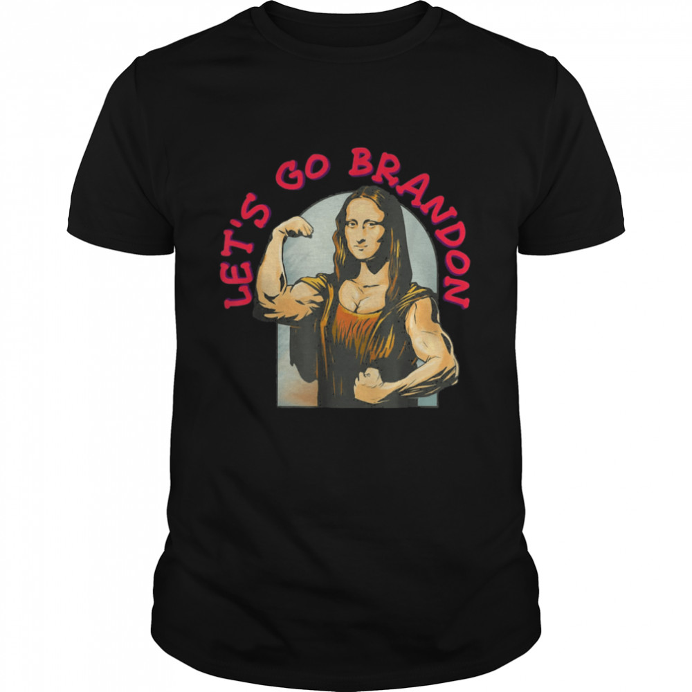 Brandon Mona Lisa Conservative Anti Biden Liberal Shirt