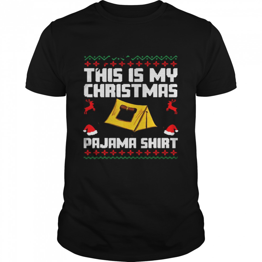 Camping This Is My Christmas Pajama Shirt