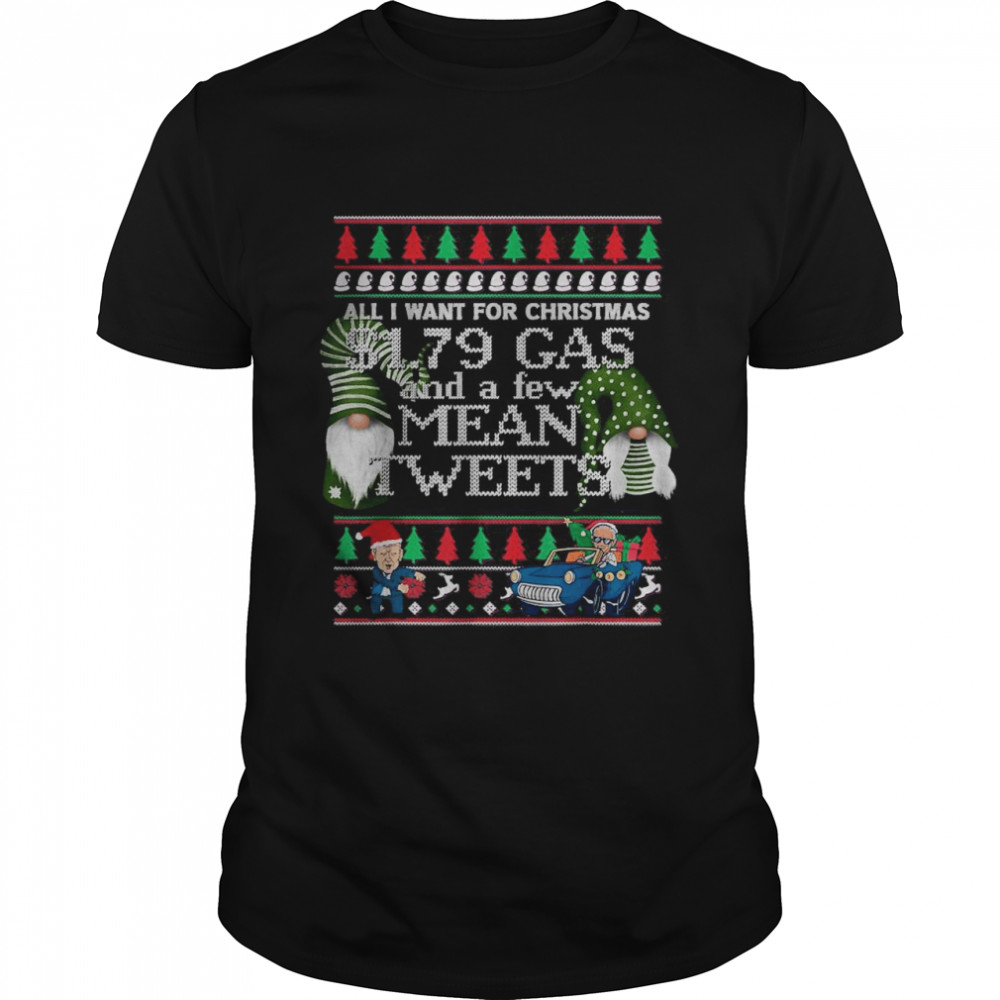 Christmas Gnomes All I want Christmas Mean Tweets Xmas T-Shirt