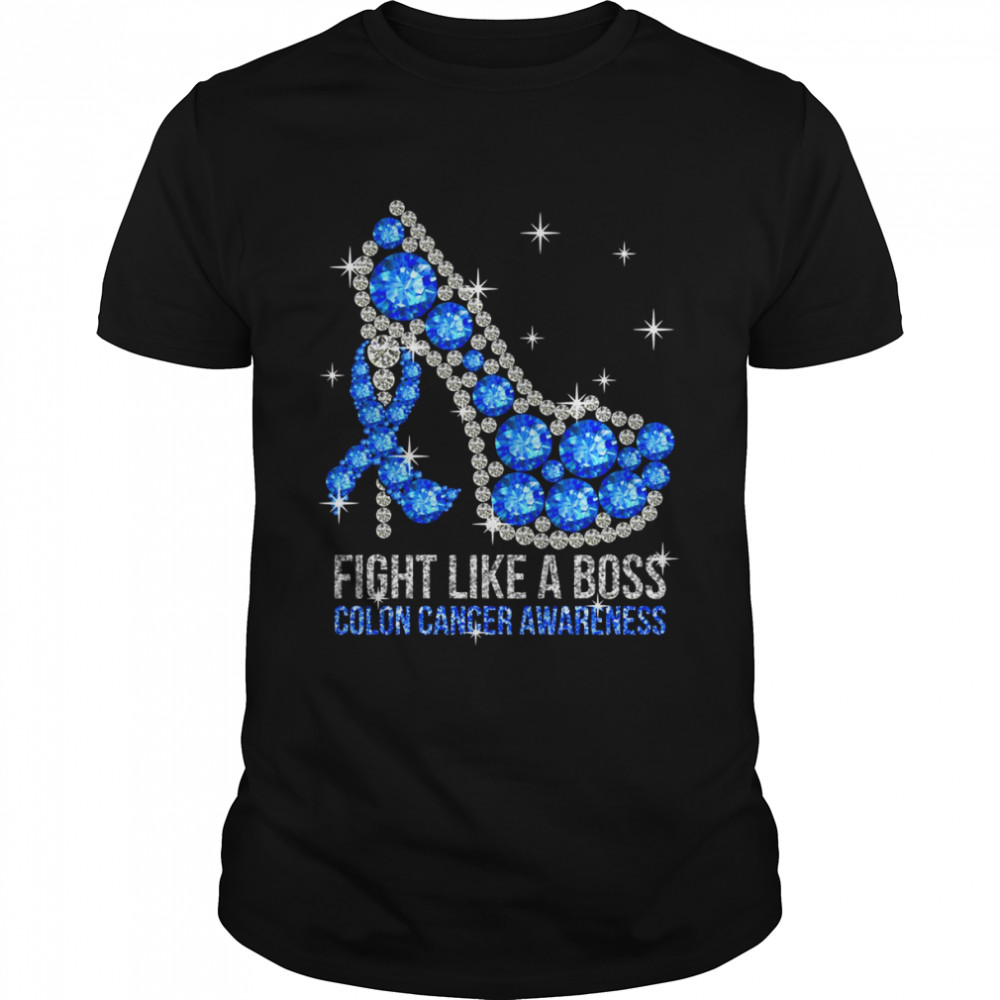 Fight Bowel Cancer Like A Boss Colon Cancer Awareness Shirt