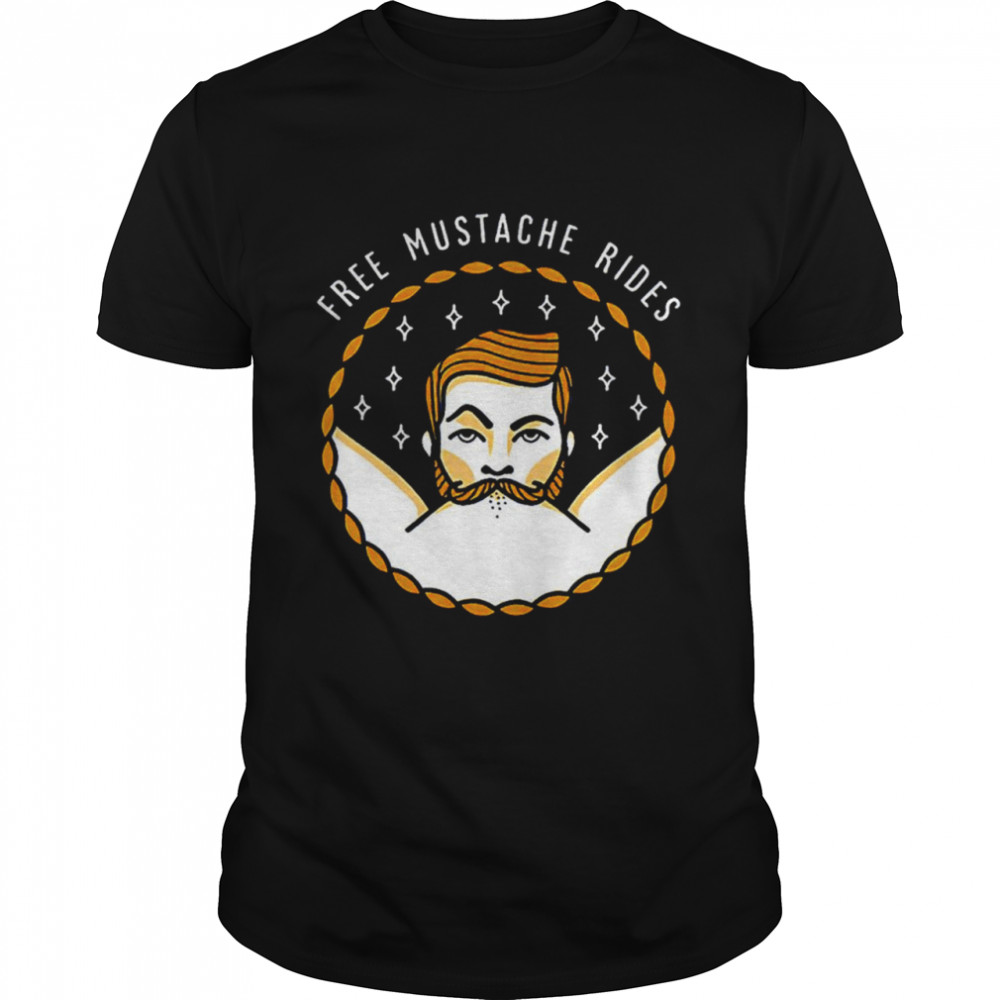 Free Mustache Rides shirt