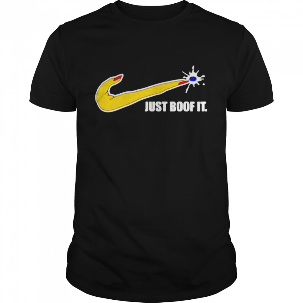 Just Boof It shirt