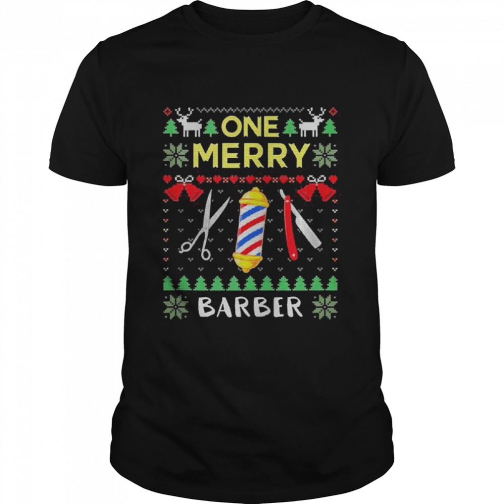 One Merry Barber Beard Grooming Ugly Christmas Shirt