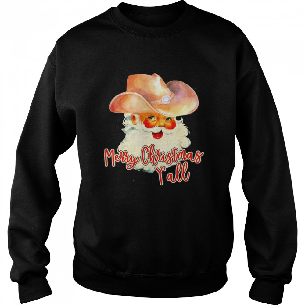 Santa Claus Merry Christmas Yall Western Country Cowboy shirt Unisex Sweatshirt
