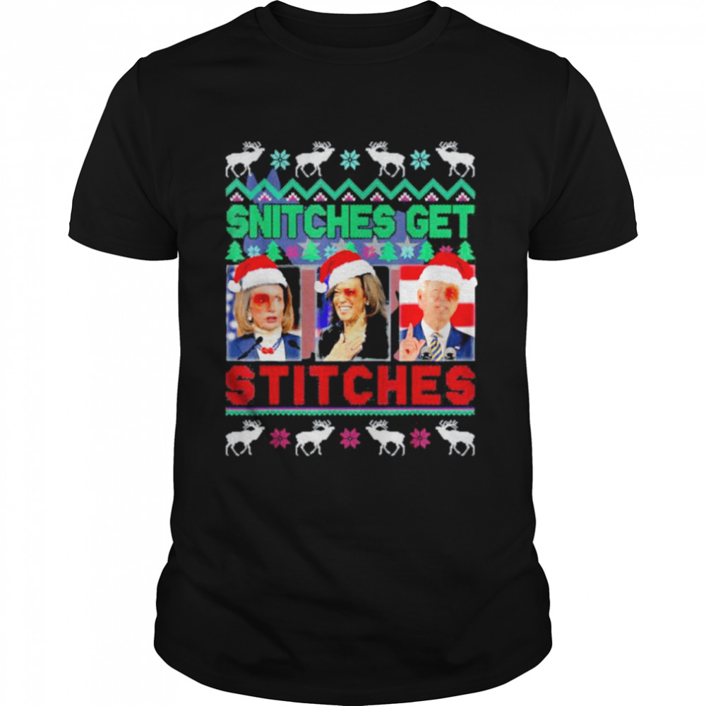Snitches – Joe Biden Harris and nancy Snitches Get Stitches Christmas shirt