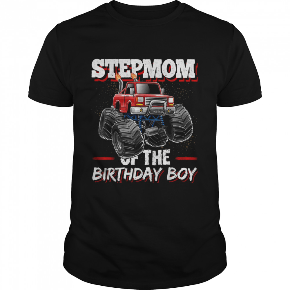 Stepmom of the Birthday Boy Matching Family Monster Truck Shirt