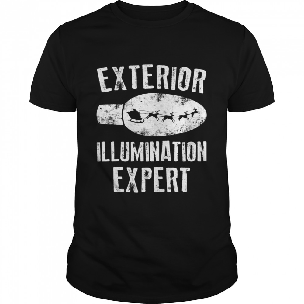 Christmas Light Decorator Exterior Illumination Expert Shirt