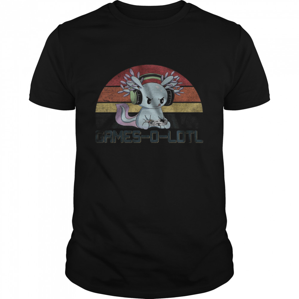 Games O Lotl Shirt