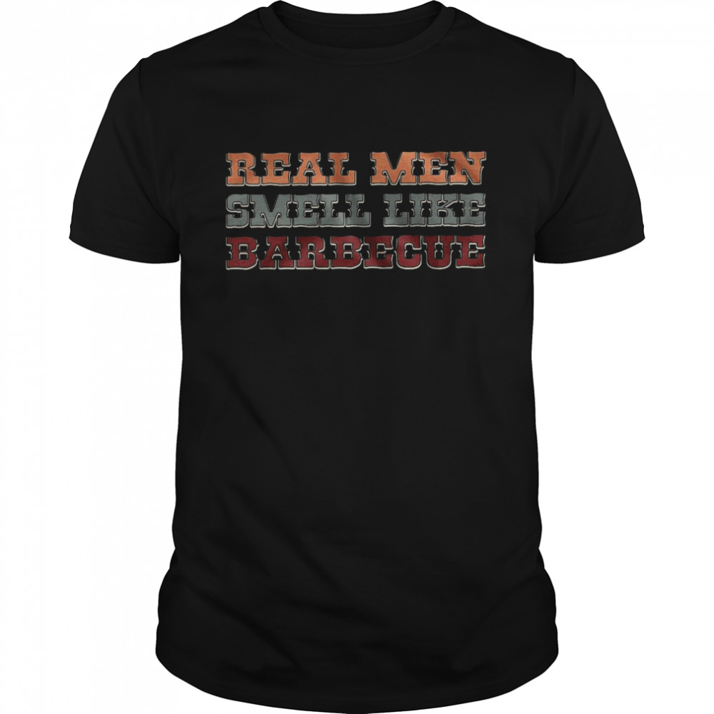 Realm men smell like barbecue shirt