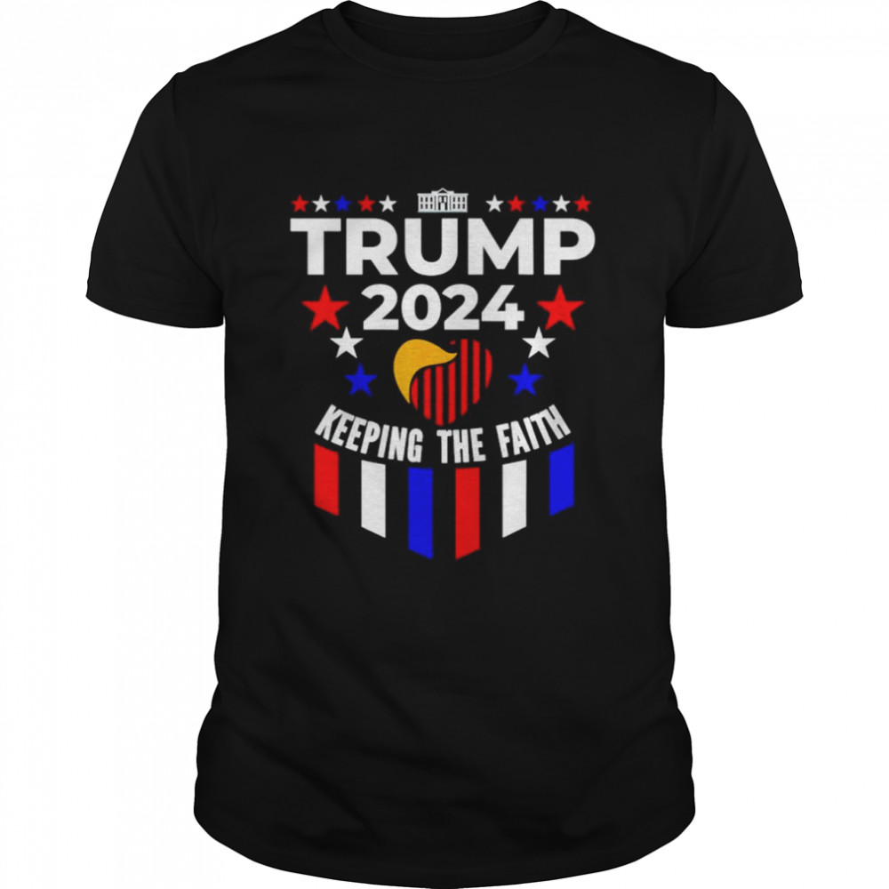 Trump 2024 keeping the faith shirt