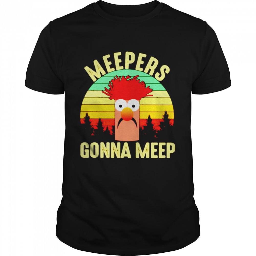 Beaker Meepers Gonna Meep Vintage shirt