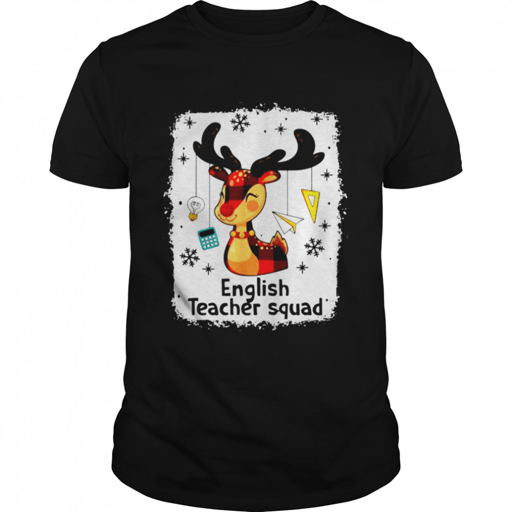 Bleached English Teacher Squad Reindeer Christmas shirt